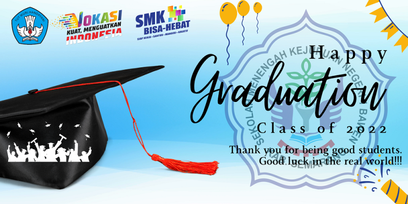 KELULUSAN SMK NEGERI 1 BAWEN TAHUN AJARAN 2022